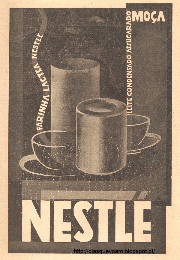  AnÃºncio dos anos 30, Ã s farinhas e ao leite condensado da NestlÃ©