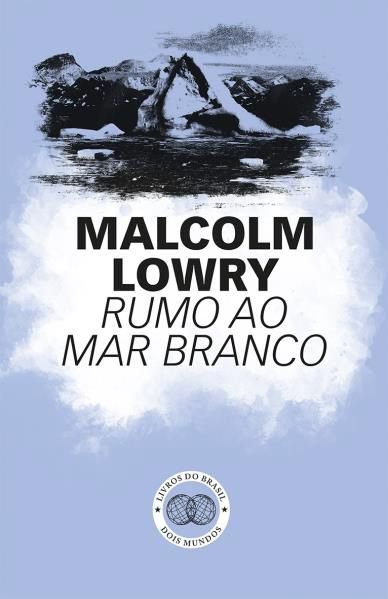 malcol lowry livro