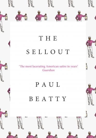Paul Beatty -The Sellout