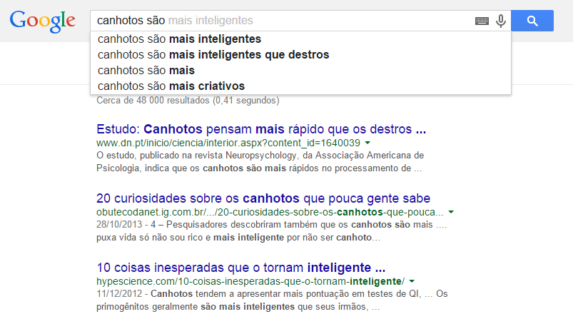 "Canhotos são...", diz a Google.
